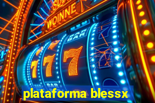 plataforma blessx